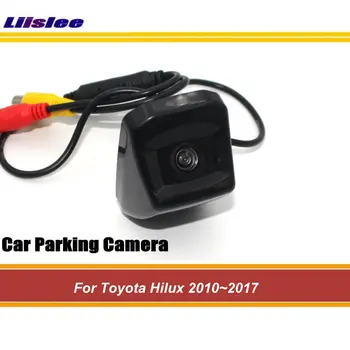 Для Toyota Hilux 2010-2014 2015 2016 2017 Автомобильная Камера заднего Вида Парковочные Аксессуары HD CCD NTSC RAC Интегрированный Комплект Видеорегистраторов
